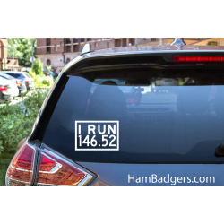 Decal: "I RUN 146.52" Rectangle